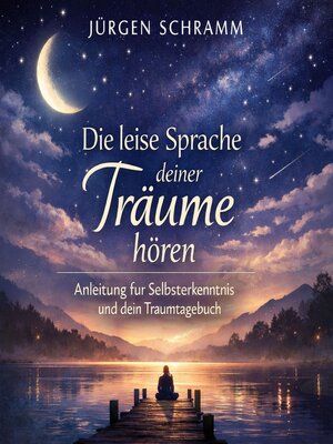 cover image of Die leise Sprache deiner Träume hören